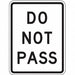 Do Not Pass Traffic Sign 24 x 18 