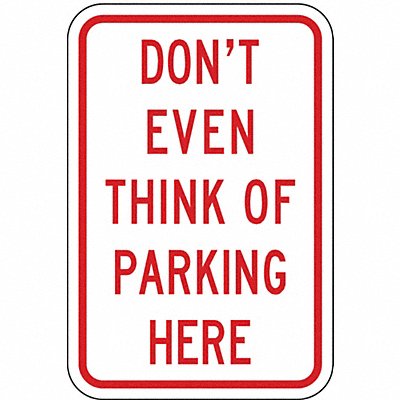 Humorous No Parking Sign 18 x 12 