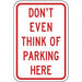 Humorous No Parking Sign 18 x 12 