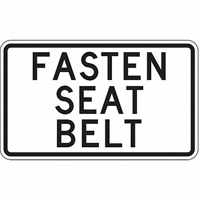 Fasten Seat Belt Traffic Sign 12 x 18 