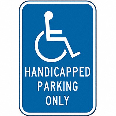 Handicapped Parking Only Sign 18 x 12 