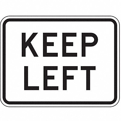 Keep Left Traffic Sign 18 x 24 