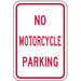 No Motorcycle Parking Sign 18 x 12 