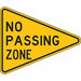 No Passing Zone Traffic Sign 38 x 48 