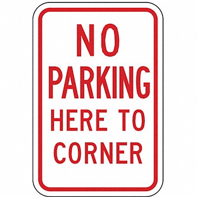 No Parking Here To Corner Sign 18 x 12 