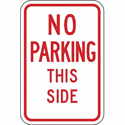 No Parking This Side Sign 18 x 12 