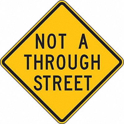 Not A Through Street Traffic Sign 24x24 