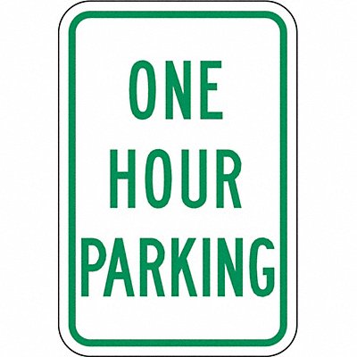 One Hour Parking Parking Sign 18 x 12 