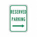 Reserved Parking Sign 18 x 12 