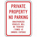 Private Property No Parking Sign 24 x18 