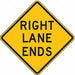 Right Lane Ends Traffic Sign 24 x 24 
