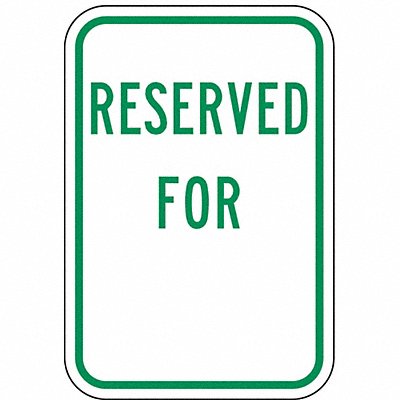 Reserved Parking Sign 18 x 12 