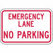 Emergency Lane No Parking Sign 18 x 24 