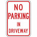 Driveway No Parking Sign 18 x 12 