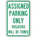 Assigned Parking Only Sign 18 x 12 