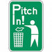 Reflective Pitch In Sign 18x12in Alumin