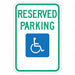 Reserved Parking Parking Sign 18 x 12 
