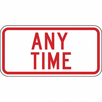 Any Time Parking Sign 6 x 12 