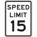 D9758 Speed Limit 15 Traffic Sign 24 x 18 