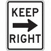 Keep Right Traffic Sign 24 x 18 