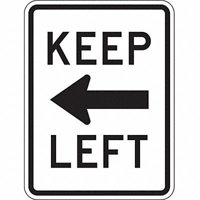 Keep Left Traffic Sign 24 x 18 