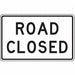 Road Closed Traffic Sign 30 x 48 