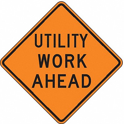 Utility Work Ahead Sign 30 x 30 