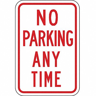 No Parking Any Time Sign 18X12 Aluminum