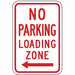 No Parking Loading Zone Sign 18 x 12 