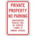 Private Property No Parking Sign 18 x12 