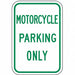 Motorcycle Parking Sign 18 x 12 