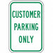 Customer Parking Only Sign 18 x 12 