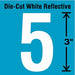 Die-Cut Refl. Number Label 5 3In H PK5