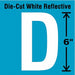 Die-Cut Reflective Letter Label D 6In H