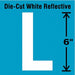 Die-Cut Reflective Letter Label L 6In H