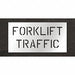 Pavement Stencil Forklift Traffic