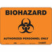 Safety Sign 10 inx14 in Polyethylene