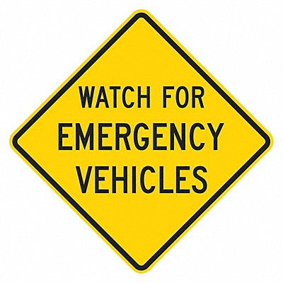 Watch for Emergency Vehicles Sign 12x12 