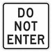 Do Not Enter Traffic Sign 12 x 12 