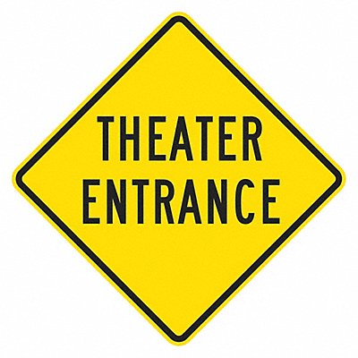 Theatre Entrance Traffic Sign 12 x 12 