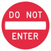 Do Not Enter Traffic Sign 12 x 12 