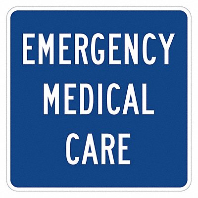 Emergency Medical Care Sign 12 x 12 