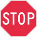 Stop Traffic Sign 30 x 30 