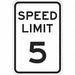 Speed Limit 5 Traffic Sign 24 x 18 