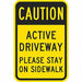 Active Driveway Traffic Sign 18 x 12 