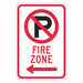 Fire Zone No Parking Sign 18 x 12 