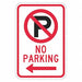 No Parking Sign 18 x 12 