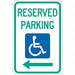 Reserved Parking Parking Sign 18 x 12 