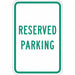 Reserved Parking Sign 18 x 12 