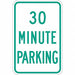 30 Minute Parking Parking Sign 18 x 12 